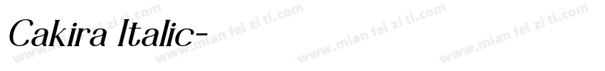 Cakira Italic中文字体转换